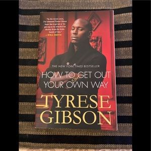 The New York Times BESTSELLER-How To Get Out of Your Own Way by TYRESE GIBSON